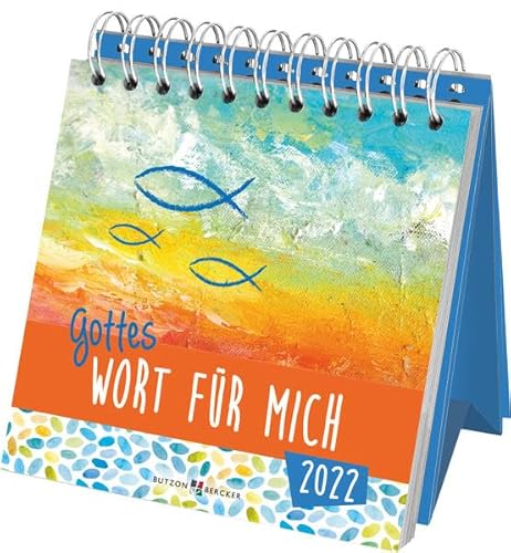 Gottes Wort für mich 2022: Wochen-Kalender zum Aufstellen von Butzon & Bercker