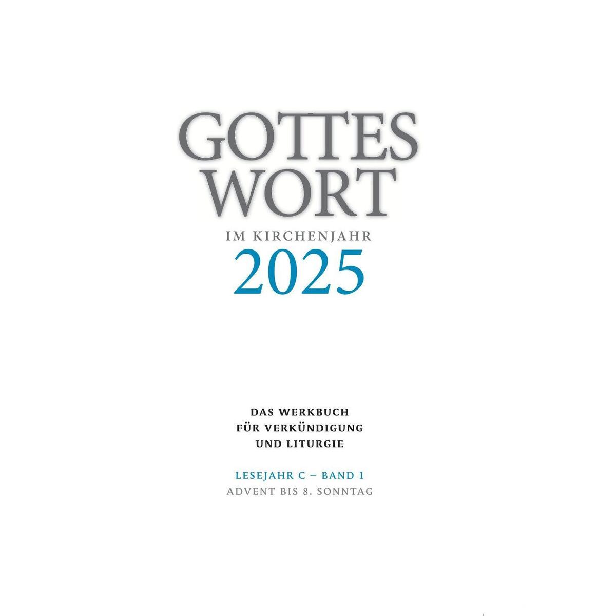 Gottes Wort im Kirchenjahr von Echter Verlag GmbH