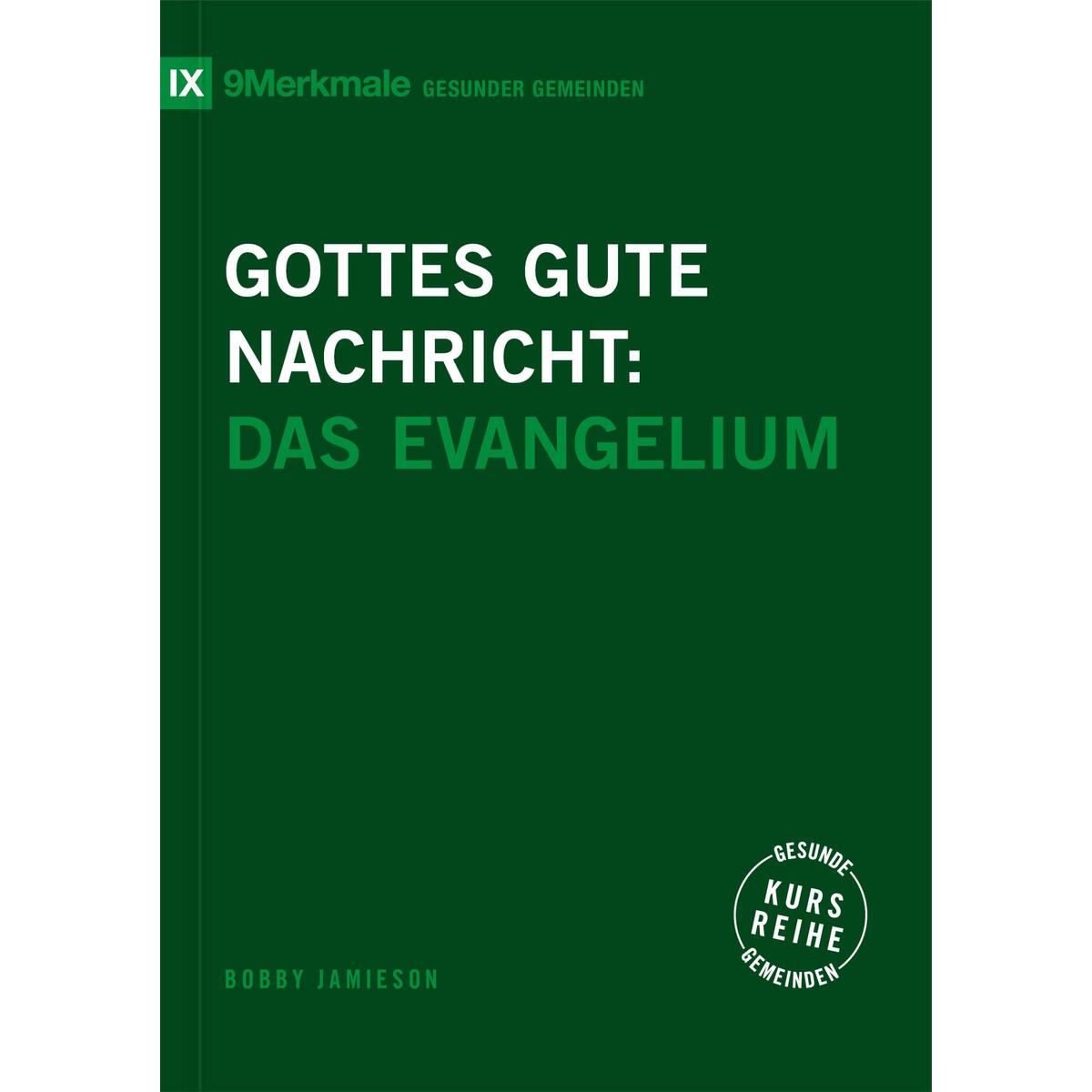 Gottes gute Nachricht von Verbum Medien