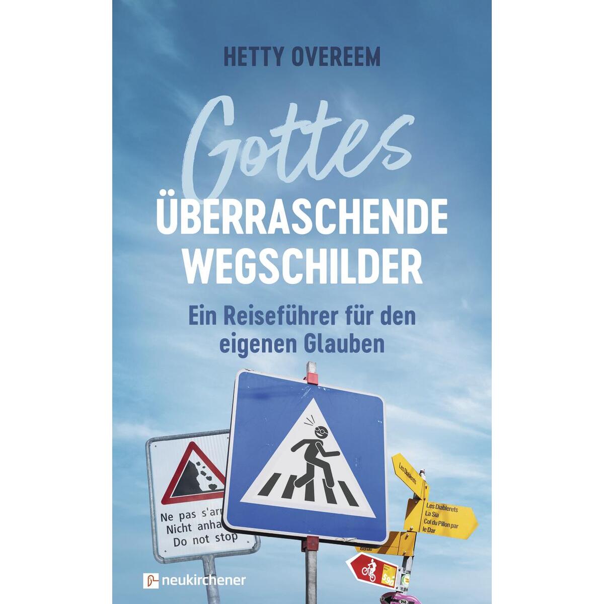 Gottes überraschende Wegschilder von Neukirchener Verlag