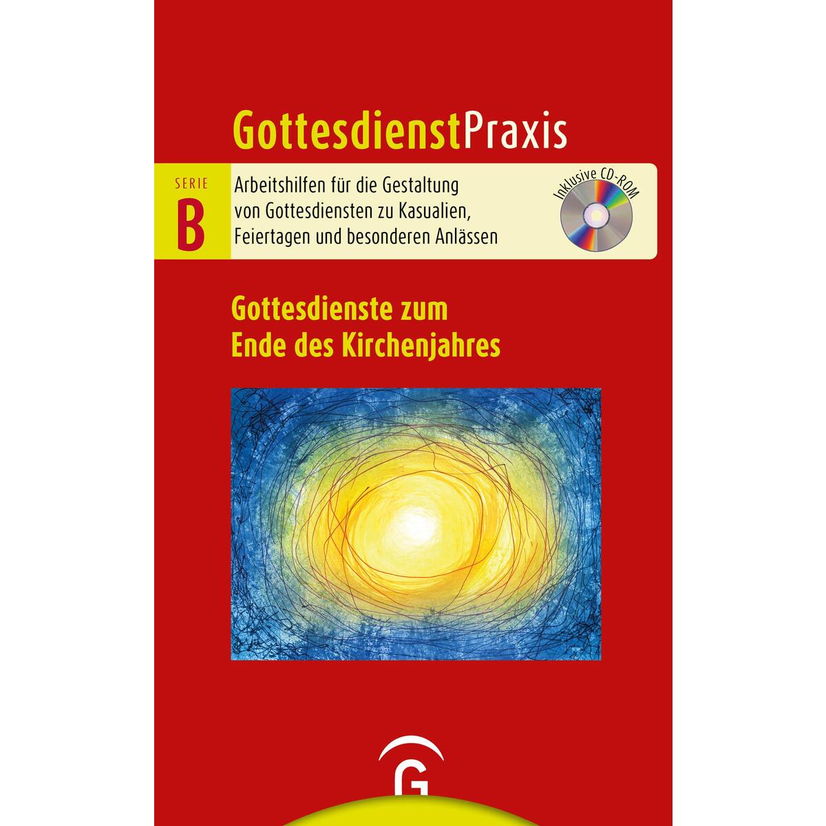 Gottesdienste zum Ende des Kirchenjahres von Guetersloher Verlagshaus