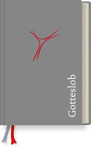 Gotteslob Kirchenausgabe: Katholisches Gebet- und Gesangbuch. Ausgabe für die Erzdiözese Freiburg. Gemeinsamer Eigenteil mit der Diözese Rottenburg-Stuttgart Gotteslob Kirchenausgabe: Katholisches Gebet- und Gesangbuch. Ausgabe für die Erzdiözese Freiburg. Gemeinsamer Eigenteil mit der Diözese Rottenburg-Stuttgart