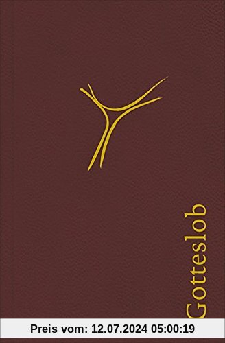 Gotteslob - Leder Bordeaux mit Goldschnitt: Katholisches Gebet- und Gesangbuch