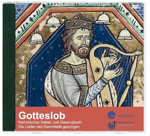 Gotteslob gesungen: Katholisches Gebet- und Gesangbuch Die Lieder des Stammteils gesungen: Katholisches Gesang- und Gebetbuch - Die Lieder des Stammteils gesungen