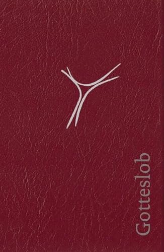 Gotteslob: Katholisches Gebet- und Gesangbuch 2013 Ausgabe für die Diözese Würzburg Cabra weinrot (Naturschnitt) von Echter Verlag GmbH