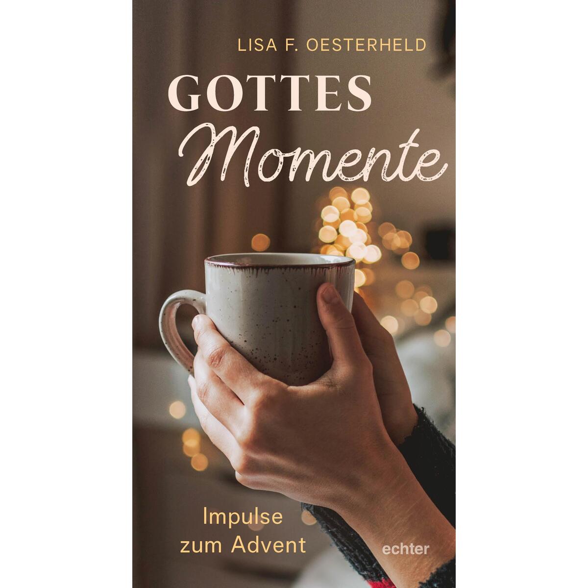Gottesmomente von Echter Verlag GmbH