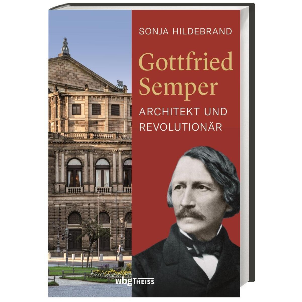 Gottfried Semper Gottfried Semper von wbg Theiss