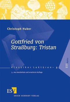 Gottfried von Straßburg: Tristan von Erich Schmidt Verlag