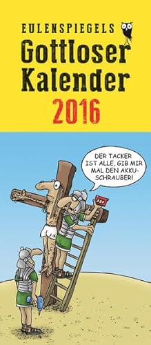 Gottloser Kalender 2016 VPE 5 Exemplare von Eulenspiegel - Das Neue Berlin