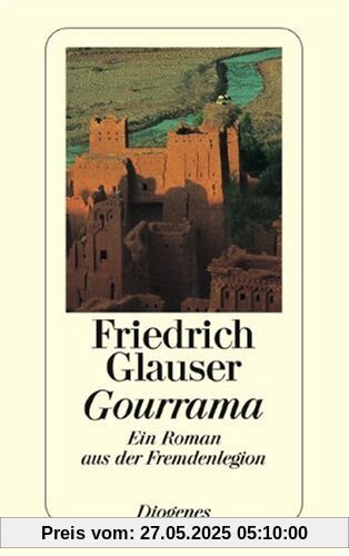 Gourrama: Ein Roman aus der Fremdenlegion