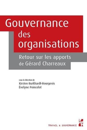 Gouvernance des organisations: Retour sur les apports de Gérard Charreaux von PU PROVENCE