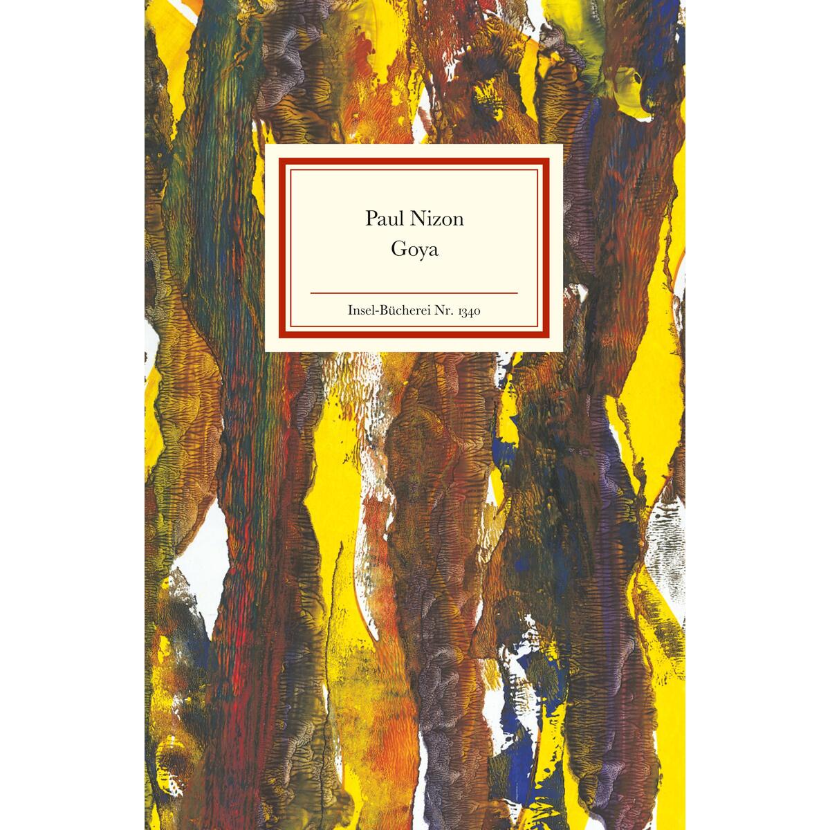 Goya Goya von Insel Verlag GmbH