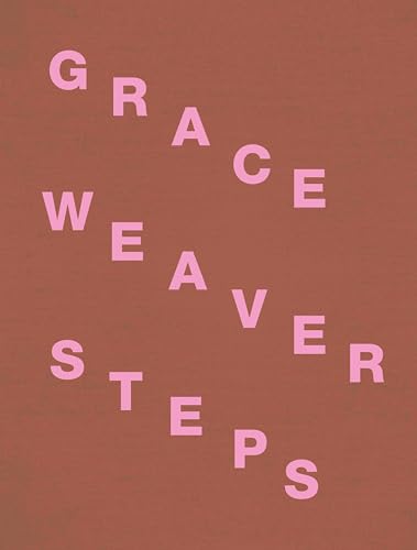 Grace Weaver. STEPS: Friedrichs Foundation