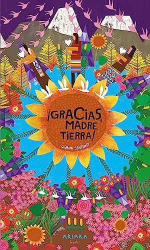 ¡Gracias, Madre Tierra! (Akipoeta, Band 6) von NIRVANA LIBROS