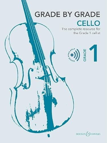 Grade by Grade - Cello Grade 1: The complete resource for the Grade 1 cellist. Violoncello und Klavier. von Boosey & Hawkes, London