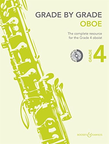 Grade by Grade - Oboe: Grade 4. Oboe und Klavier. Ausgabe mit CD. von BOOSEY & HAWKES