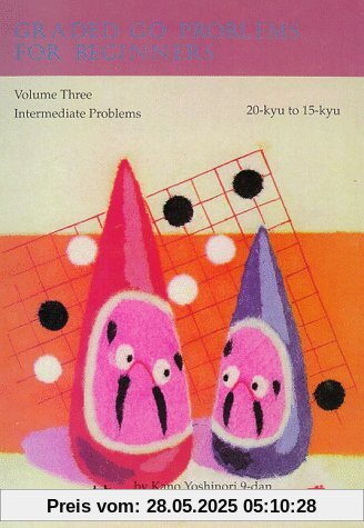 Graded Go Problems for Beginners: 3 (Beginner and Elementary Go Books)