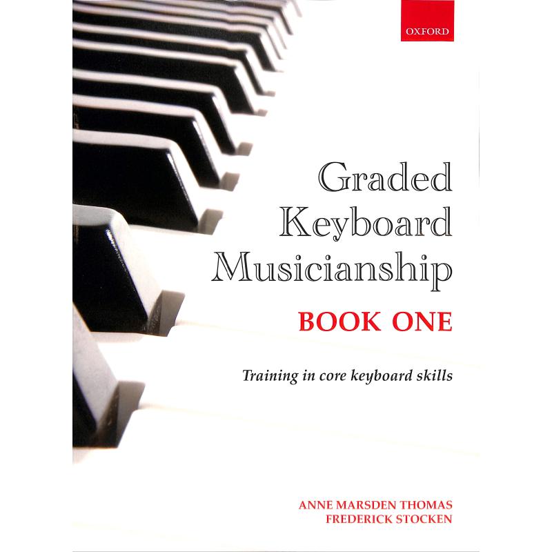 Graded keyboard musicianship 1 Graded keyboard musicianship 1