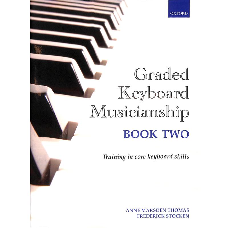 Graded keyboard musicianship 2 Graded keyboard musicianship 2