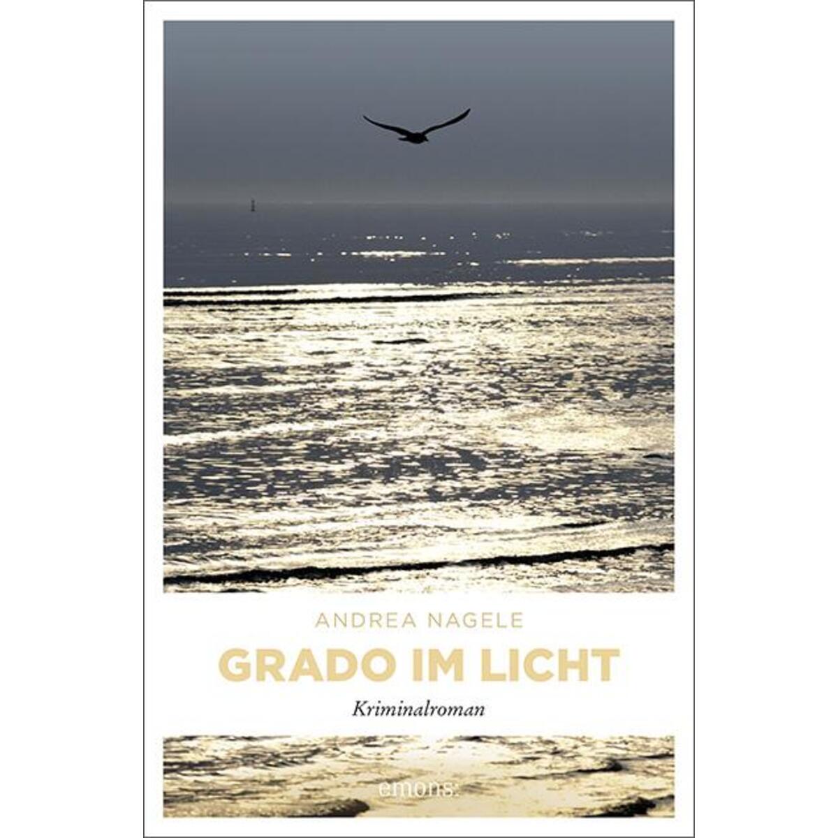 Grado im Licht von Emons Verlag