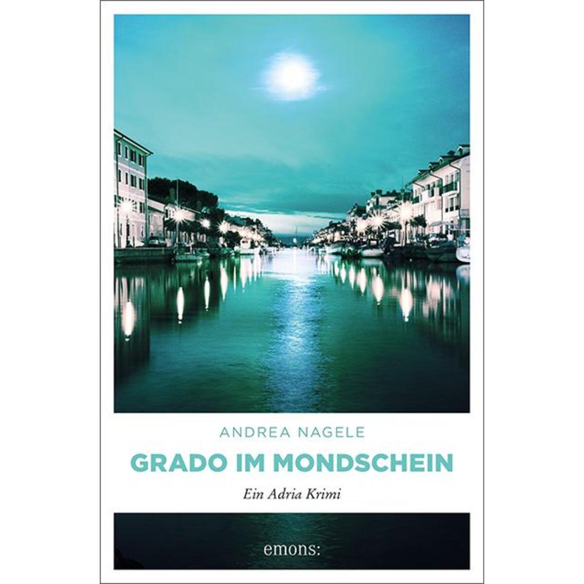 Grado im Mondschein von Emons Verlag