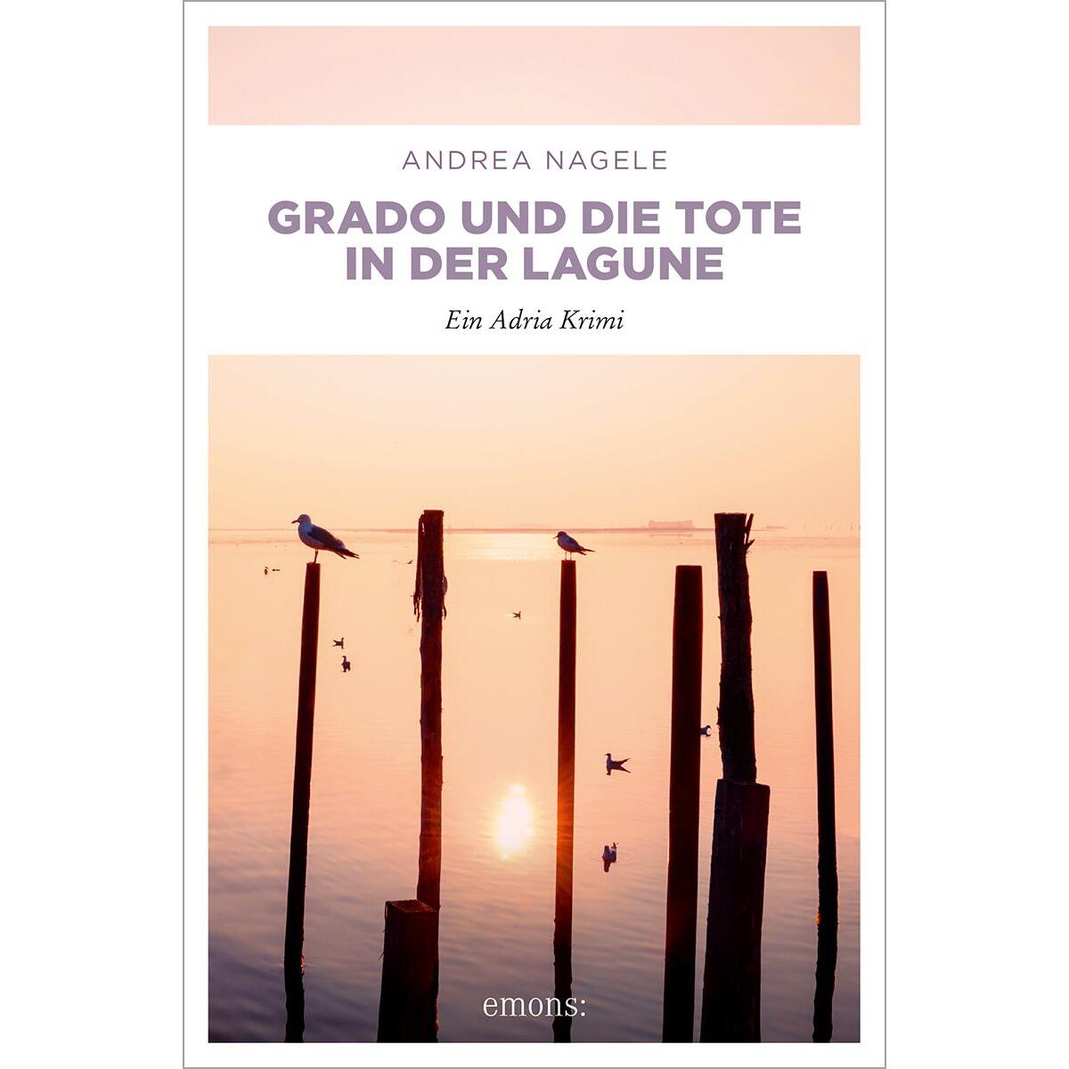 Grado und die Tote in der Lagune von Emons Verlag
