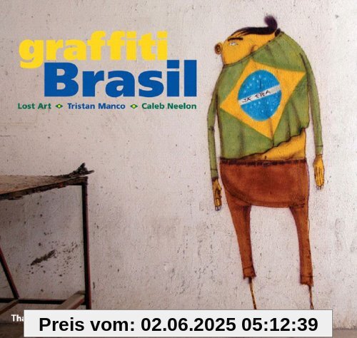 Graffiti Brasil (Street Graphics / Street Art)
