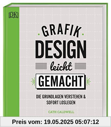 Grafikdesign leicht gemacht: Die Grundlagen verstehen und sofort loslegen