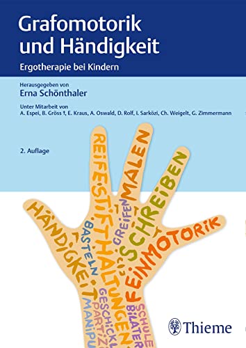 Grafomotorik und Händigkeit: Ergotherapie bei Kindern von Georg Thieme Verlag