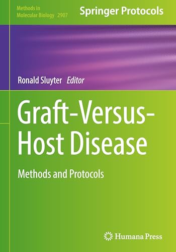 Graft-Versus-Host Disease: Methods and Protocols (Methods in Molecular Biology, 2907, Band 2907) von Humana