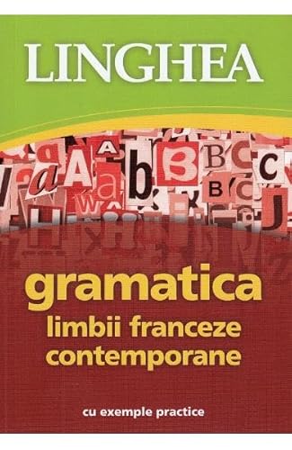 Gramatica Limbii Franceze Contemporane Cu Exemple Practice