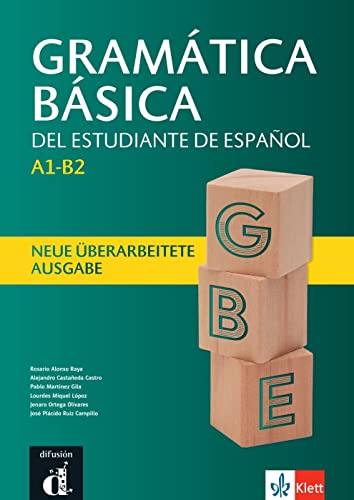 Gramática básica del estudiante de español: Neue überarbeitete deutsche Ausgabe. Schülerbuch, deutsche Ausgabe von Klett