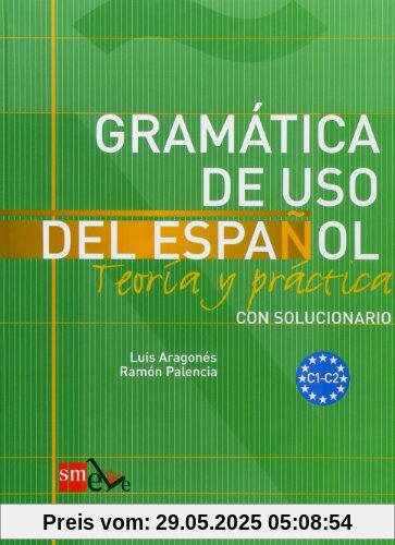 Gramática de uso del español. Teoría y práctica C1-C2