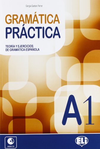 Gramatica practica: Libro A1 + CD von Eli