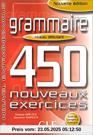 Grammaire 450 Nouveaux Exercises, Niveau Debutant
