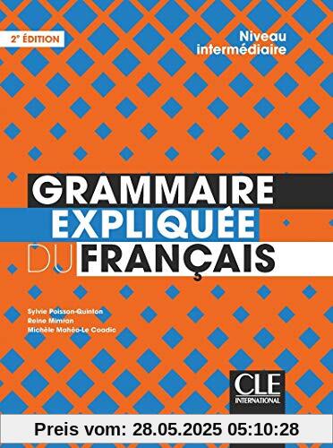 Grammaire expliquee du francais: Livre intermediaire (COLLECT EXPLIQUEE DU FRANCAIS)