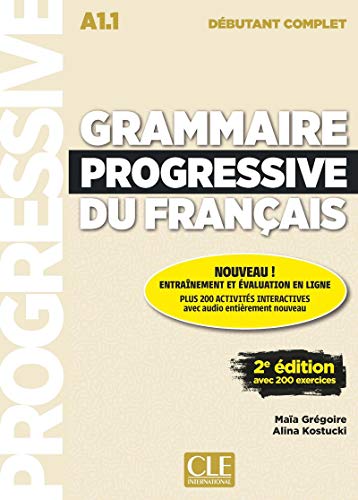 Grammaire progressive du francais - Niveau debutant (A1.1) + CD: Livre debutant compl