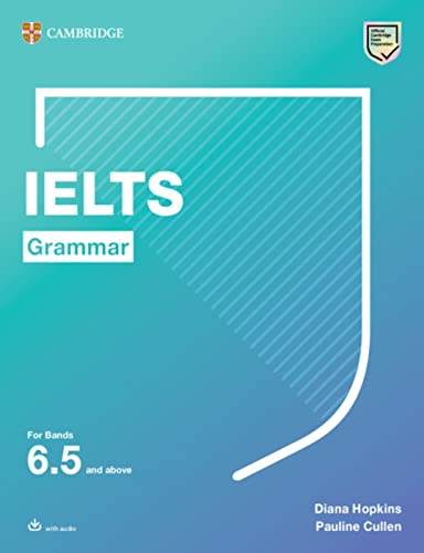 Grammar for IELTS 6.5+: Student’s Book with downloadable audio