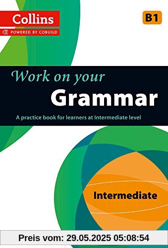 Grammar: B1 (Collins Work on Your)