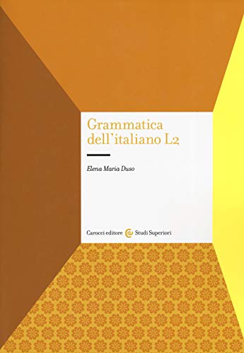 Grammatica dell'italiano L2 (Studi superiori)