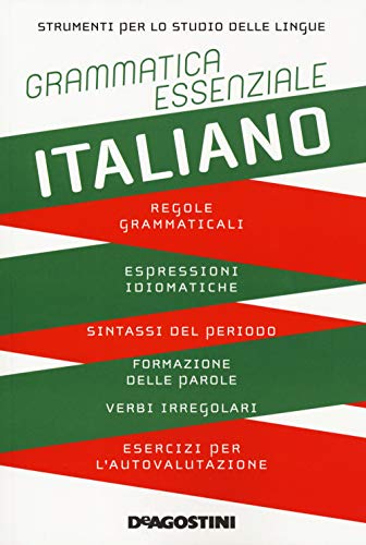 Grammatica essenziale. Italiano (Strumenti per lo studio delle lingue)