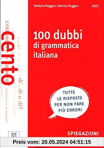 Grammatiche ALMA: 100 dubbi di grammatica italiana