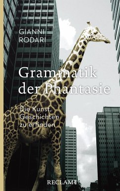 Grammatik der Phantasie von Reclam, Ditzingen