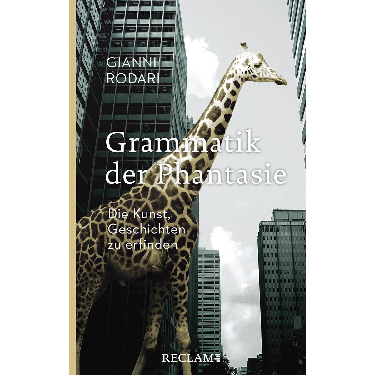 Grammatik der Phantasie von Reclam Philipp Jun.