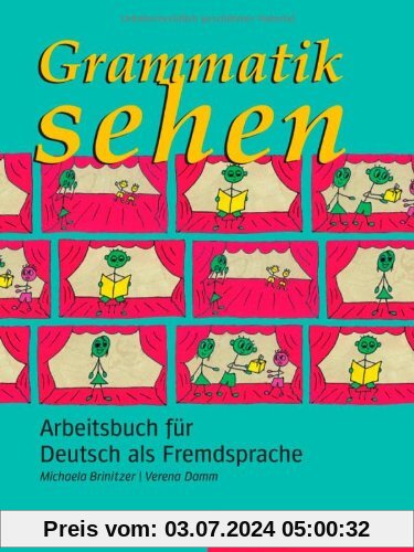 Grammatik sehen: Arbeitsbuch für Deutsch als Fremdsprache.Deutsch als Fremdsprache