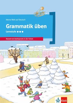 Grammatik üben - Lernstufe 3 von Klett Sprachen / Klett Sprachen GmbH