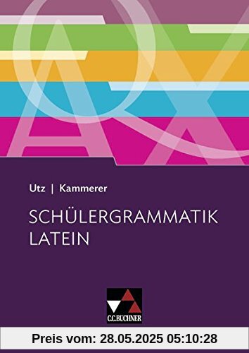 Grammatiken I / Schülergrammatik Latein