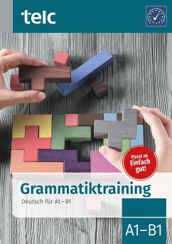 Grammatiktraining Deutsch für A1-B1 von TELC