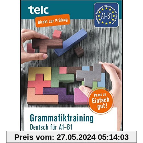 Grammatiktraining: Deutsch für A1-B1