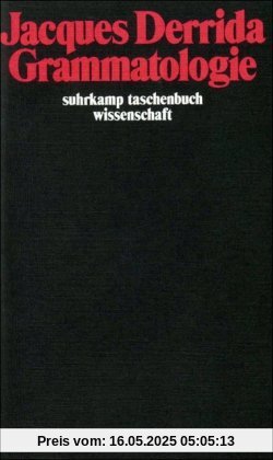 Grammatologie (suhrkamp taschenbuch wissenschaft)